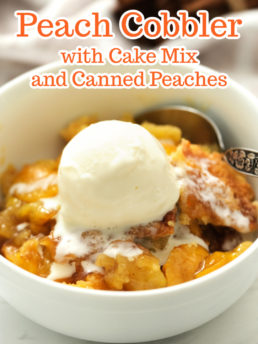 Peach Cobbler with Cake Mix and Canned Peaches