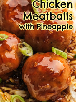Teriyaki chicken meatballs with pineapples