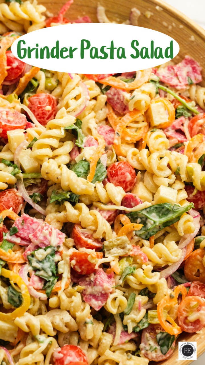 Grinder Pasta Salad - Reluctant Entertainer