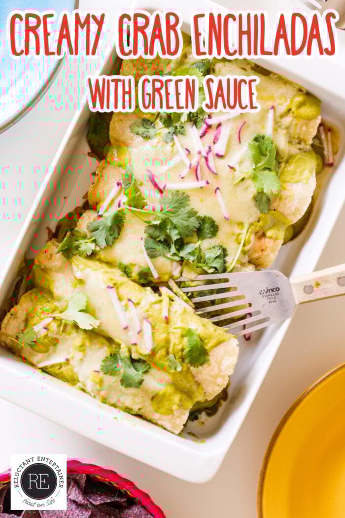 9x13 baking dish of Crab Enchiladas