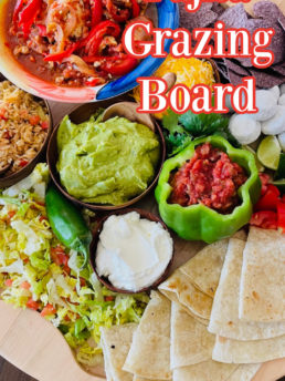 Epic Fajita Grazing Board