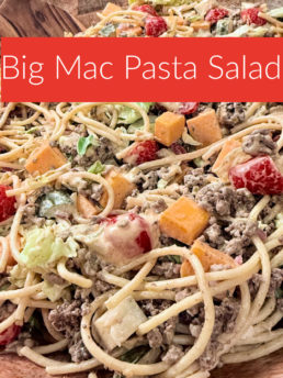 Big Mac Pasta Salad