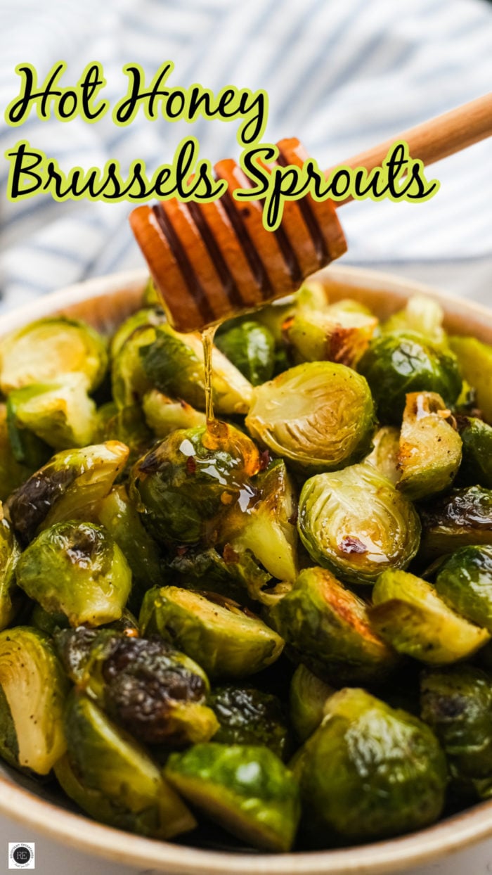 drizzling hot honey on Brussels Sprouts