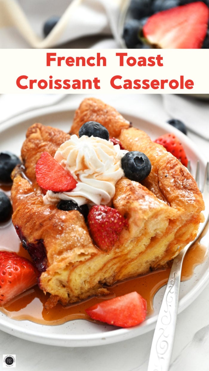 French Toast Croissant Casserole