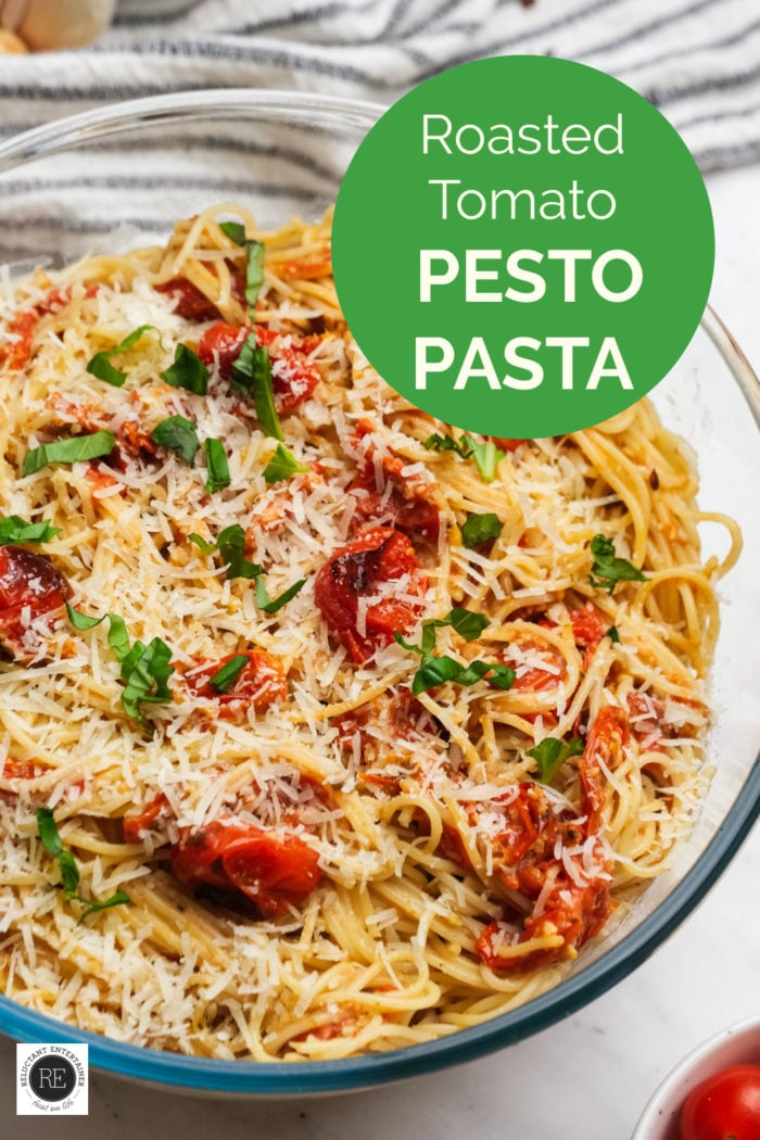 Roasted Tomato Pesto Pasta