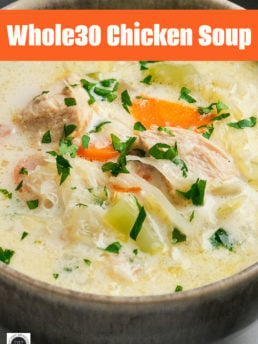 Whole30 Chicken Soup