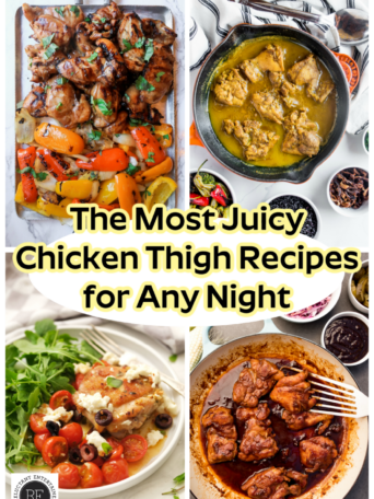 The Most Juicy Chicken Thigh Recipes for Any Night
