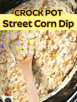Crock Pot Street Corn Dip