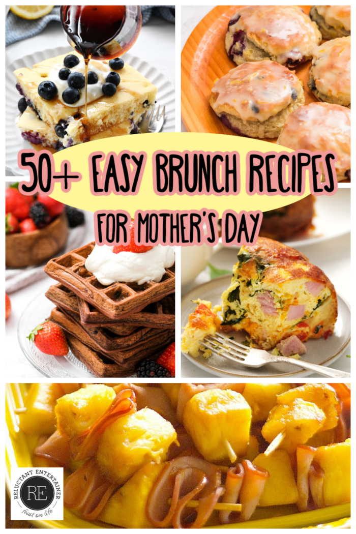 Easy Brunch Recipes for Mother&rsquo;s Day