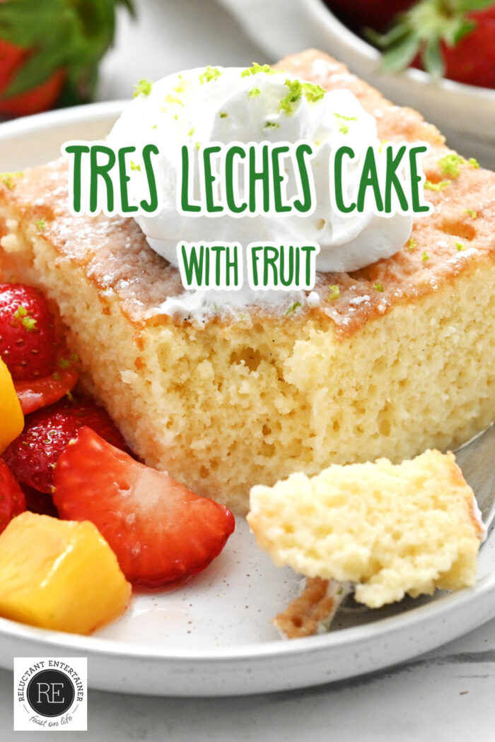 Tres Leches Cake with Fruit
