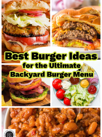 Best Burger Ideas for the Ultimate Backyard Burger Menu