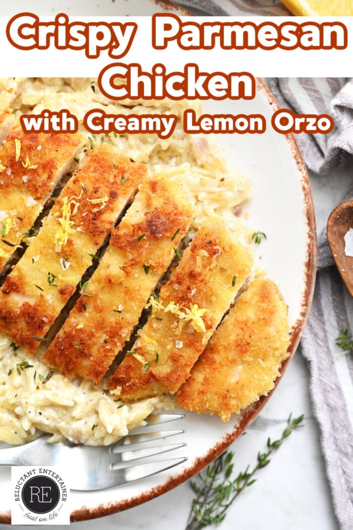 Crispy Parmesan Chicken with Creamy Lemon Orzo